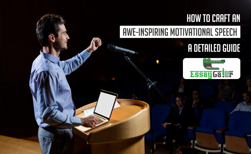 How To Craft An Awe-Inspiring Motivational Speech